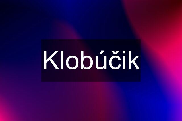 Klobúčik