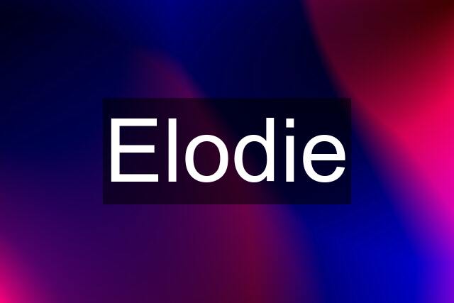 Elodie