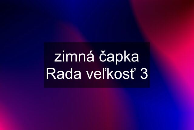 zimná čapka Rada veľkosť 3