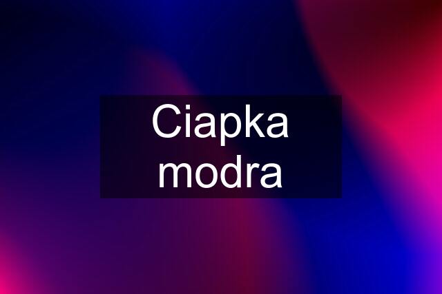 Ciapka modra