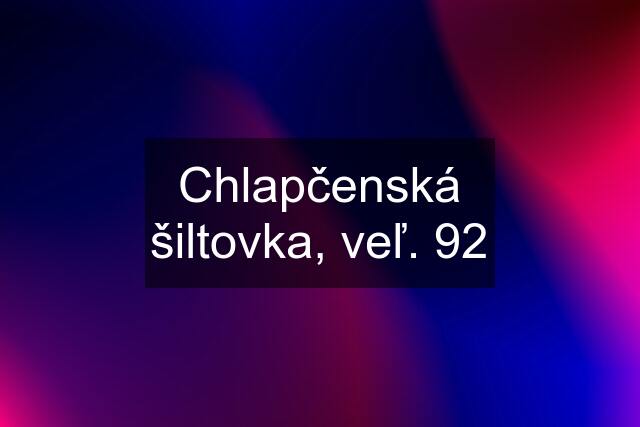 Chlapčenská šiltovka, veľ. 92