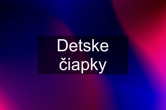 Detske čiapky