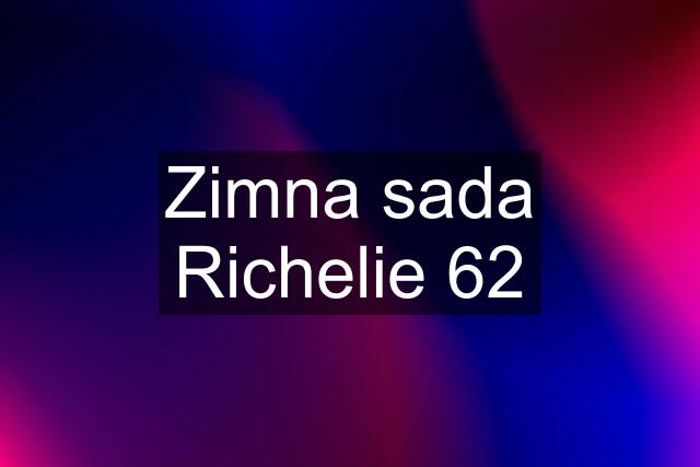 Zimna sada Richelie 62