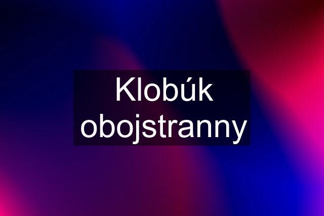 Klobúk obojstranny