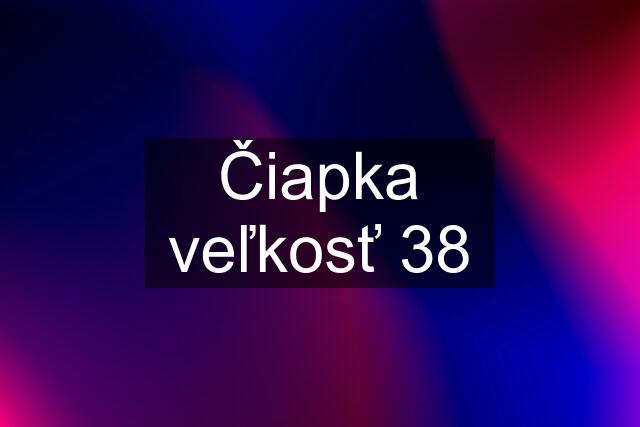 Čiapka veľkosť 38