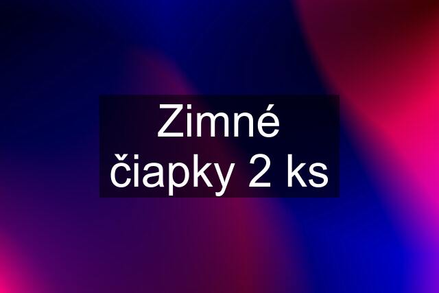 Zimné čiapky 2 ks