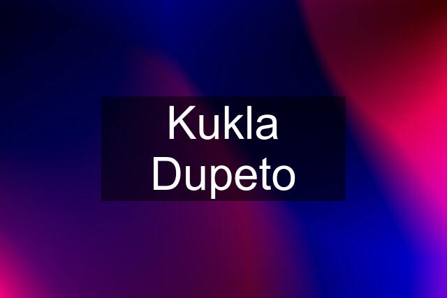 Kukla Dupeto