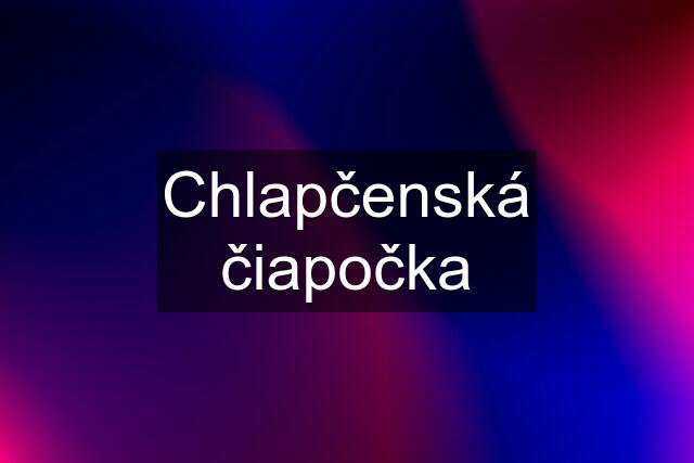 Chlapčenská čiapočka