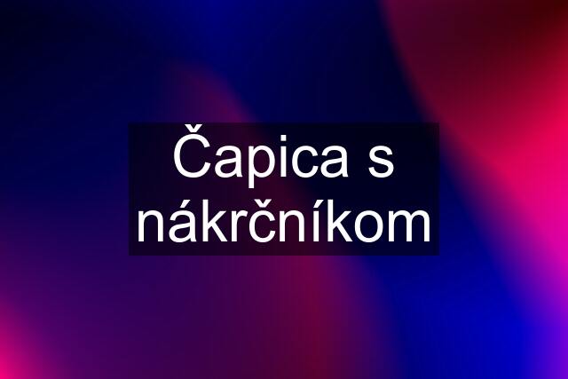 Čapica s nákrčníkom