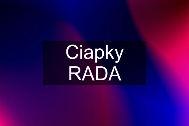 Ciapky RADA