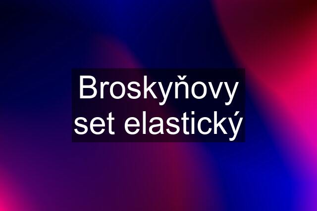 Broskyňovy set elastický