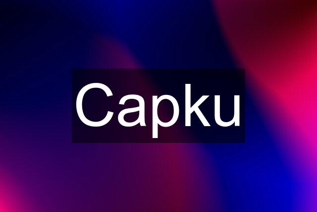 Capku