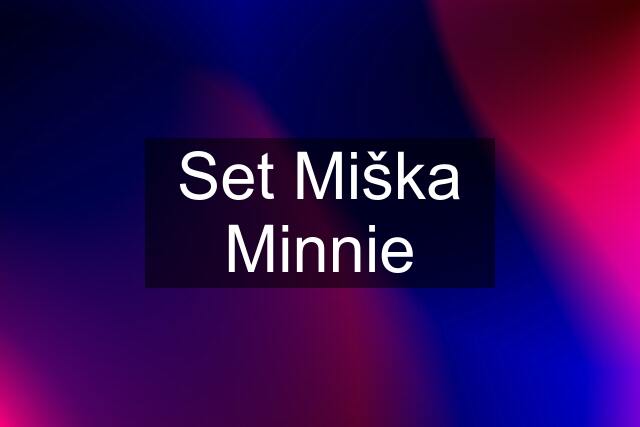 Set Miška Minnie