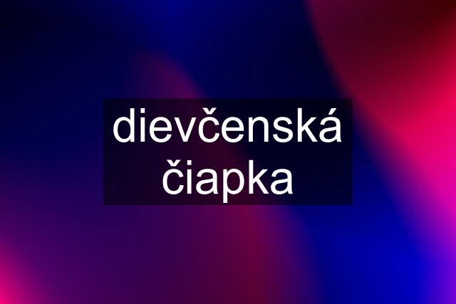 dievčenská čiapka