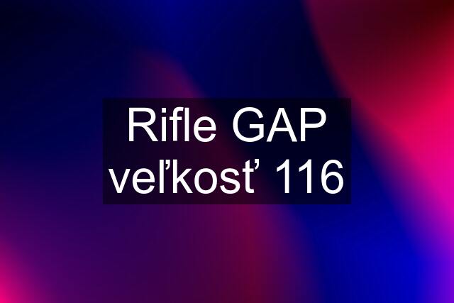 Rifle GAP veľkosť 116