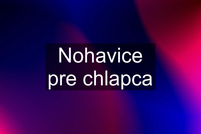 Nohavice pre chlapca