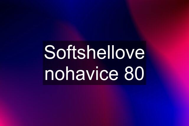 Softshellove nohavice 80