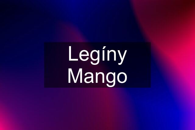 Legíny Mango