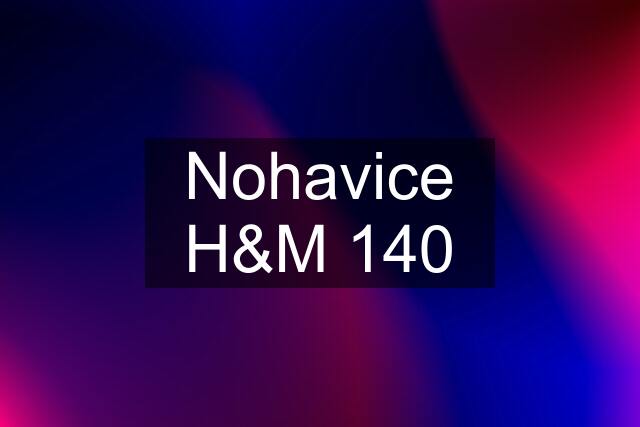 Nohavice H&M 140