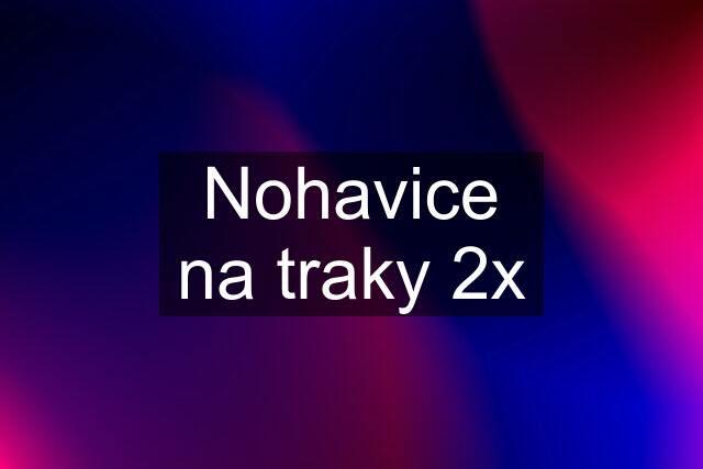 Nohavice na traky 2x