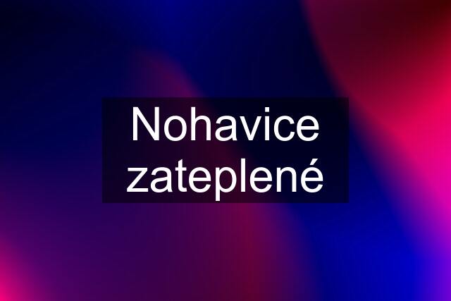 Nohavice zateplené