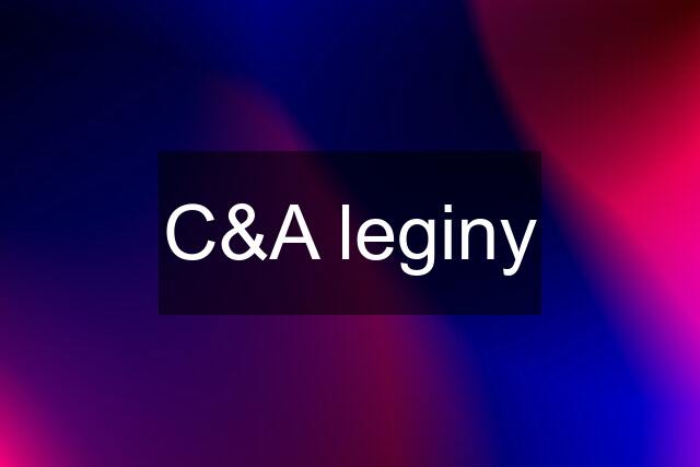 C&A leginy