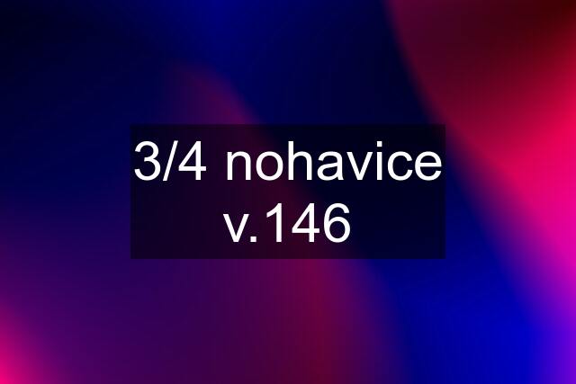 3/4 nohavice v.146