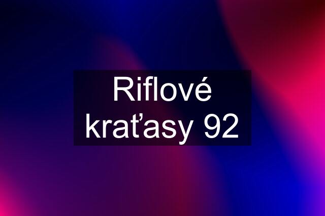 Riflové kraťasy "92"