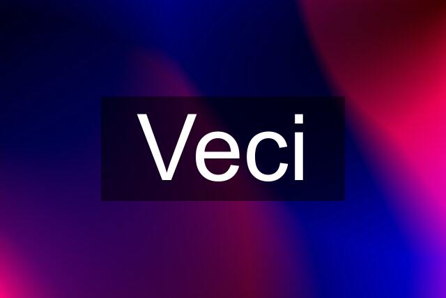 Veci