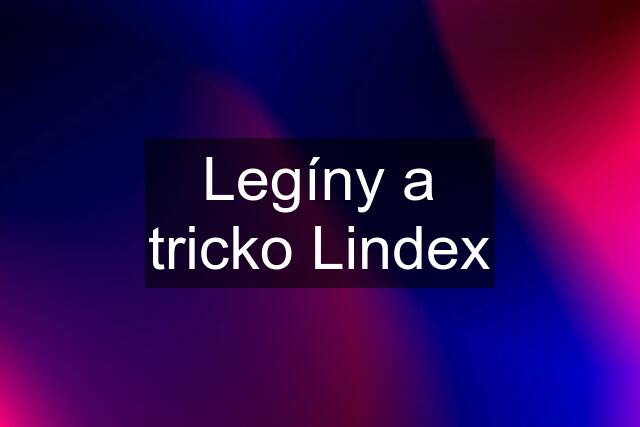 Legíny a tricko Lindex