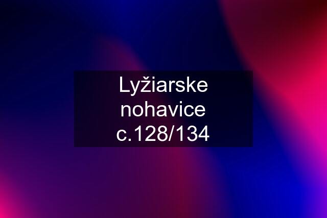 Lyžiarske nohavice c.128/134