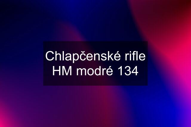 Chlapčenské rifle HM modré 134