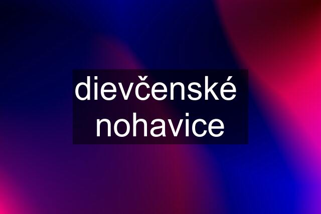 dievčenské  nohavice