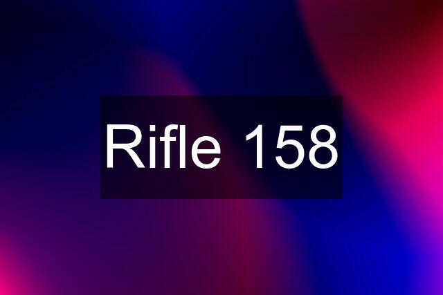 Rifle 158