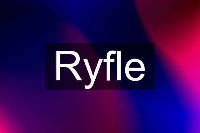 Ryfle