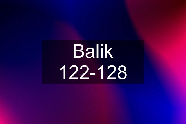 Balik 122-128