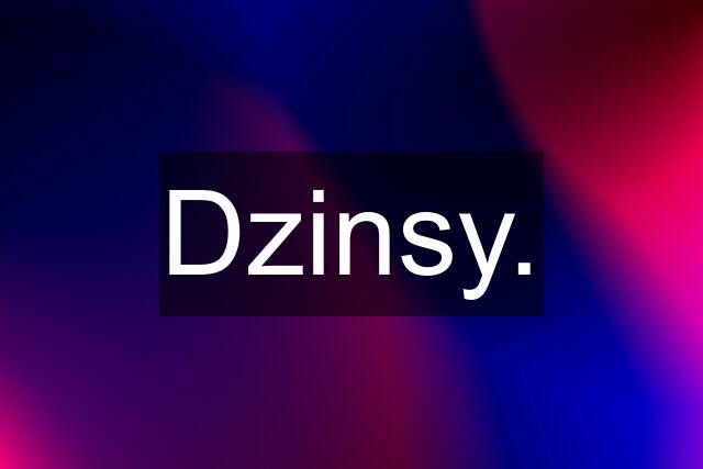 Dzinsy.