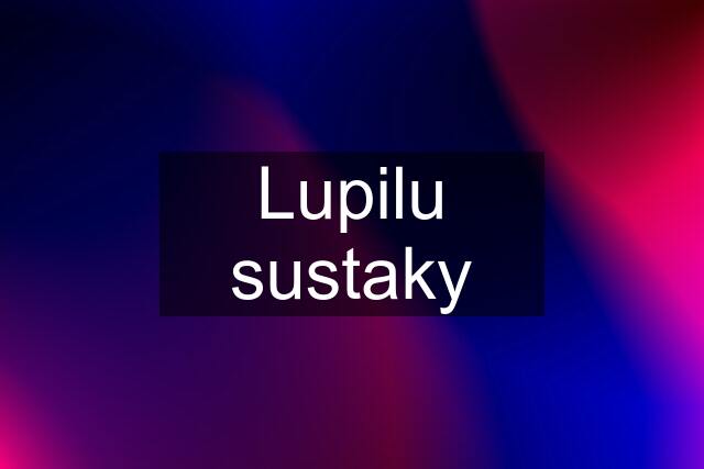 Lupilu sustaky