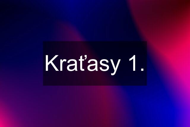 Kraťasy 1.