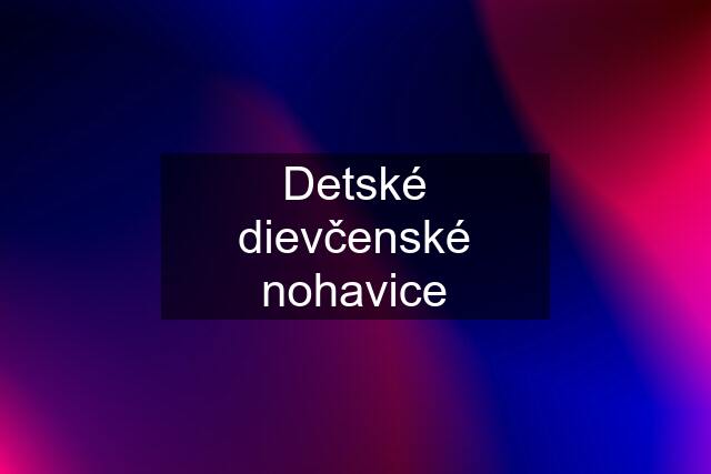 Detské dievčenské nohavice