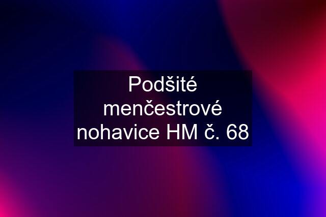 Podšité menčestrové nohavice HM č. 68