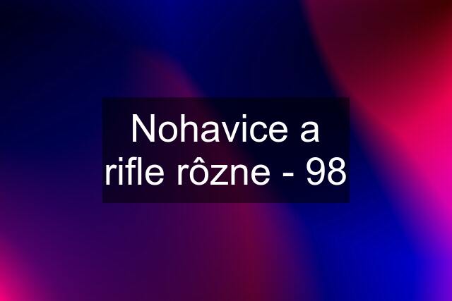 Nohavice a rifle rôzne - 98