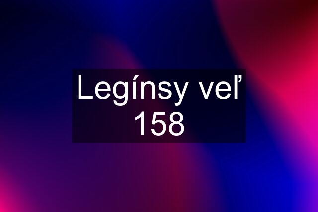 Legínsy veľ 158