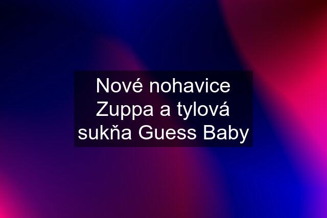 Nové nohavice Zuppa a tylová sukňa Guess Baby