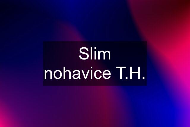 Slim nohavice T.H.