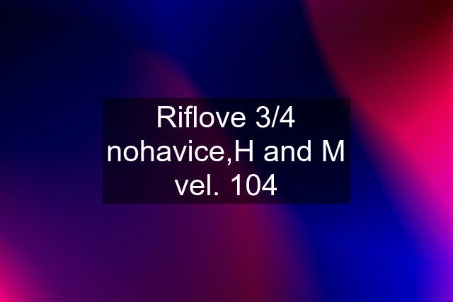 Riflove 3/4 nohavice,H and M vel. 104