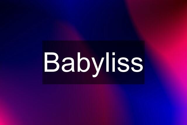 Babyliss