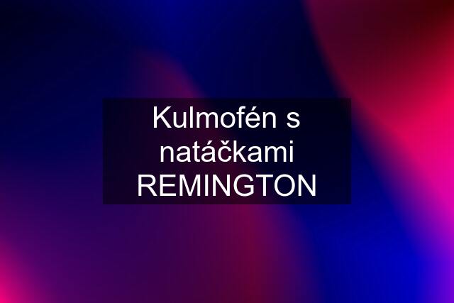 Kulmofén s natáčkami REMINGTON