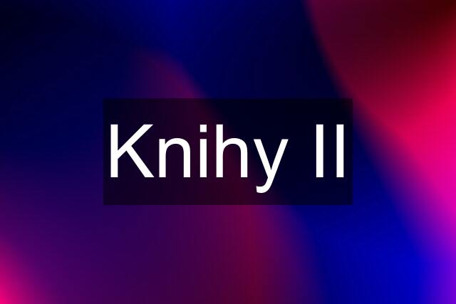 Knihy II