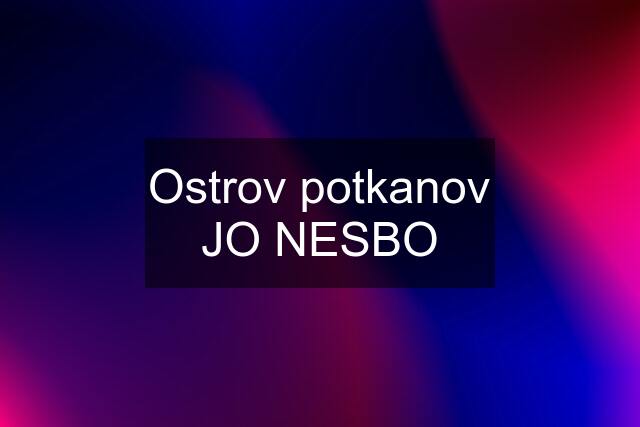 Ostrov potkanov JO NESBO